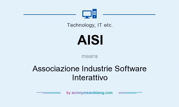 What does AISI mean? It stands for Associazione Industrie Software Interattivo
