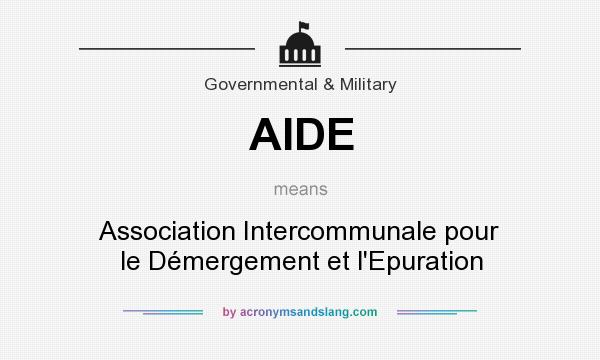 What does AIDE mean? It stands for Association Intercommunale pour le Démergement et l`Epuration
