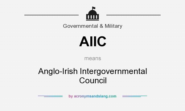 What does AIIC mean? It stands for Anglo-Irish Intergovernmental Council