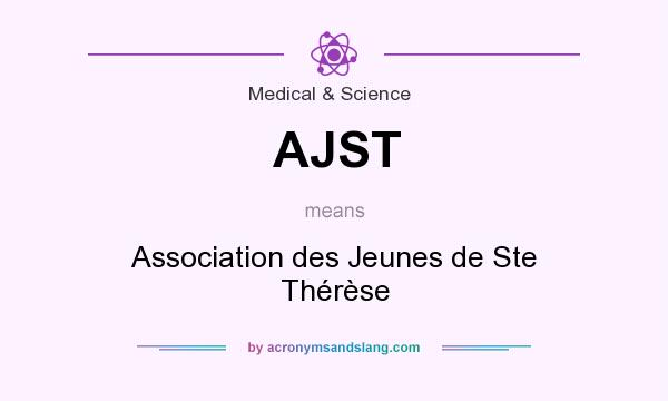 What does AJST mean? It stands for Association des Jeunes de Ste Thérèse