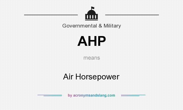 What does AHP mean? It stands for Air Horsepower