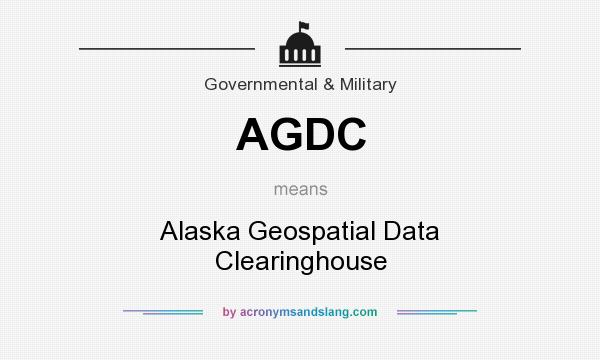 What does AGDC mean? It stands for Alaska Geospatial Data Clearinghouse