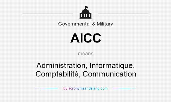 What does AICC mean? It stands for Administration, Informatique, Comptabilité, Communication