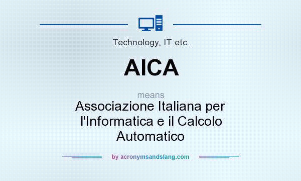 What does AICA mean? It stands for Associazione Italiana per l`Informatica e il Calcolo Automatico