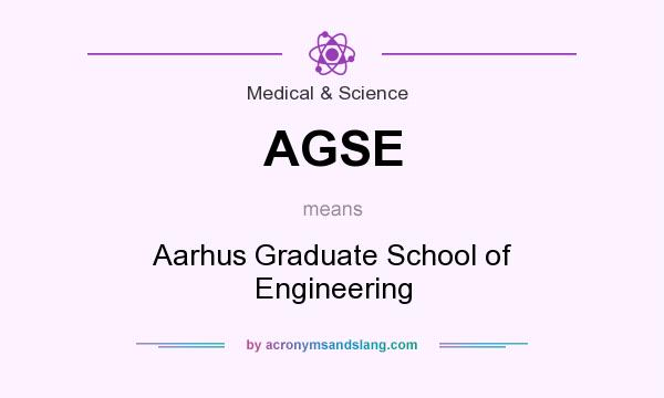 What does AGSE mean? It stands for Aarhus Graduate School of Engineering