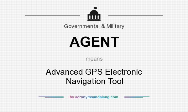 What does AGENT mean? It stands for Advanced GPS Electronic Navigation Tool