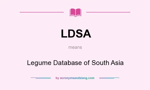 What does LDSA mean? It stands for Legume Database of South Asia