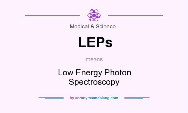 What does LEPs mean? It stands for Low Energy Photon Spectroscopy