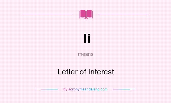 What does li mean? It stands for Letter of Interest