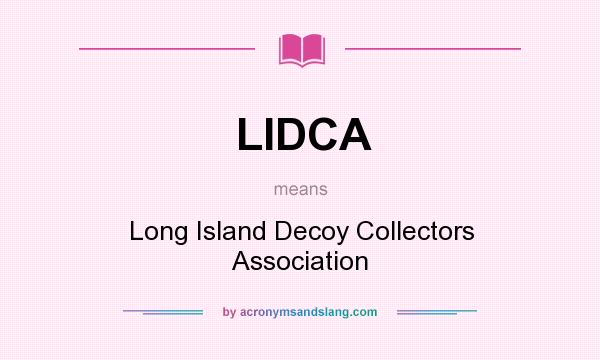 What does LIDCA mean? It stands for Long Island Decoy Collectors Association
