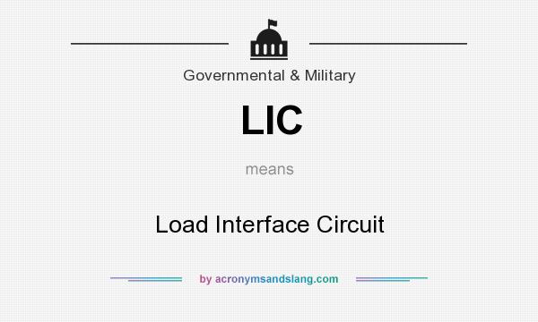 What does LIC mean? It stands for Load Interface Circuit