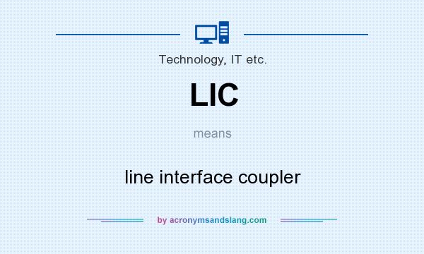 What does LIC mean? It stands for line interface coupler