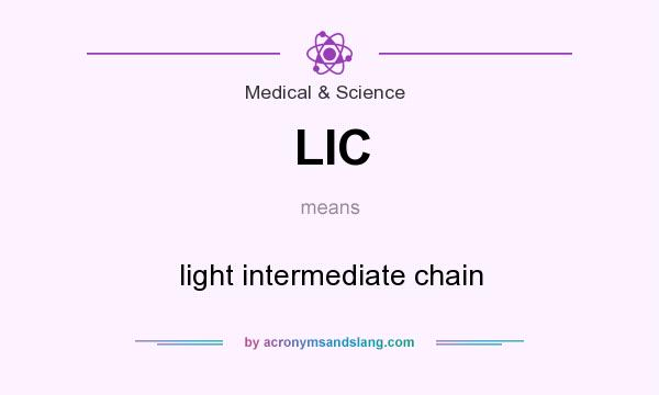 What does LIC mean? It stands for light intermediate chain