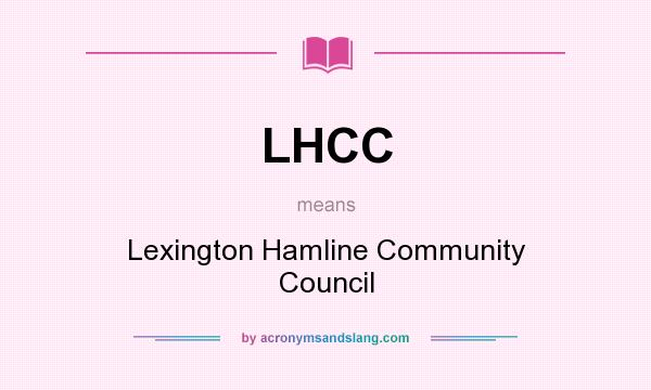 What does LHCC mean? It stands for Lexington Hamline Community Council