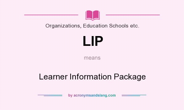 What does LIP mean? It stands for Learner Information Package