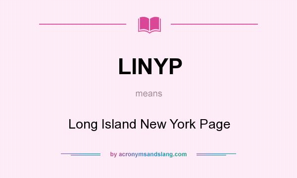 What does LINYP mean? It stands for Long Island New York Page