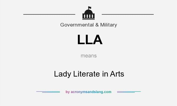 What does LLA mean? It stands for Lady Literate in Arts