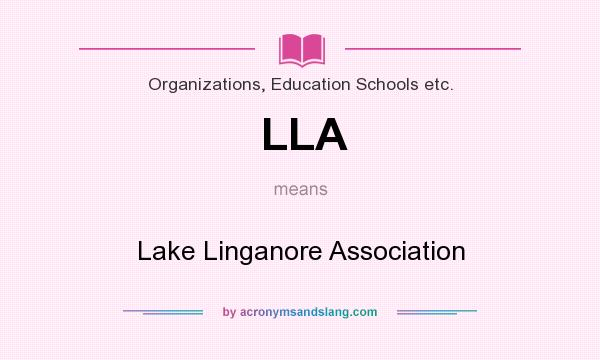 What does LLA mean? It stands for Lake Linganore Association