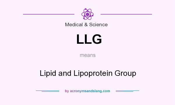 What does LLG mean? It stands for Lipid and Lipoprotein Group