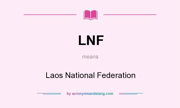 What does LNF mean? It stands for Laos National Federation