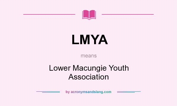 What does LMYA mean? It stands for Lower Macungie Youth Association