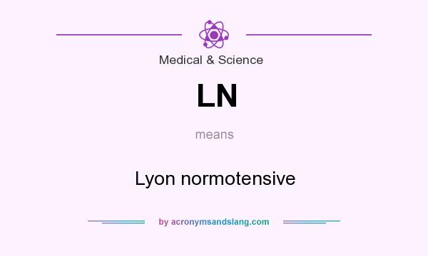 What does LN mean? It stands for Lyon normotensive