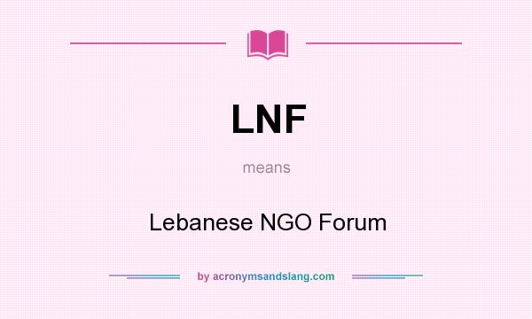 What does LNF mean? It stands for Lebanese NGO Forum
