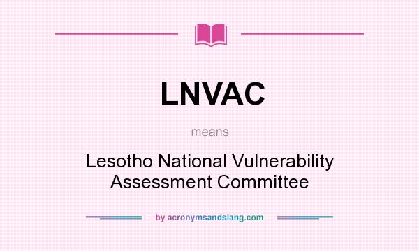 What does LNVAC mean? It stands for Lesotho National Vulnerability Assessment Committee