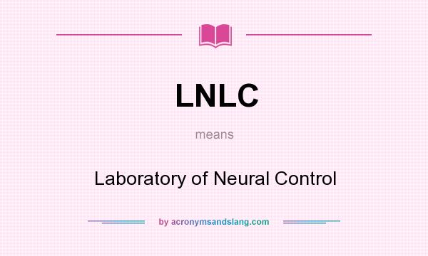 What does LNLC mean? It stands for Laboratory of Neural Control