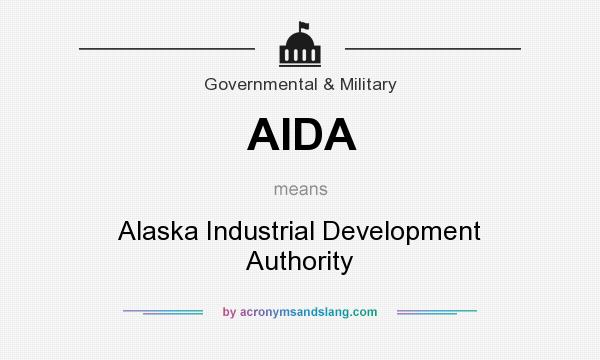 What does AIDA mean? It stands for Alaska Industrial Development Authority