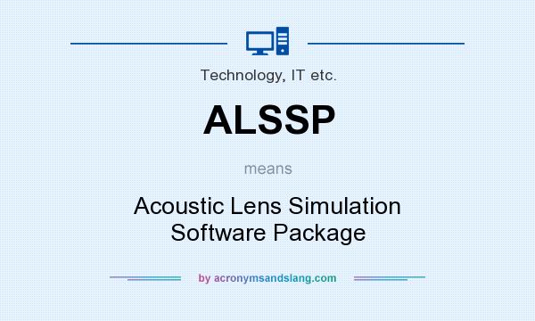 What does ALSSP mean? It stands for Acoustic Lens Simulation Software Package