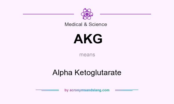 What does AKG mean? It stands for Alpha Ketoglutarate