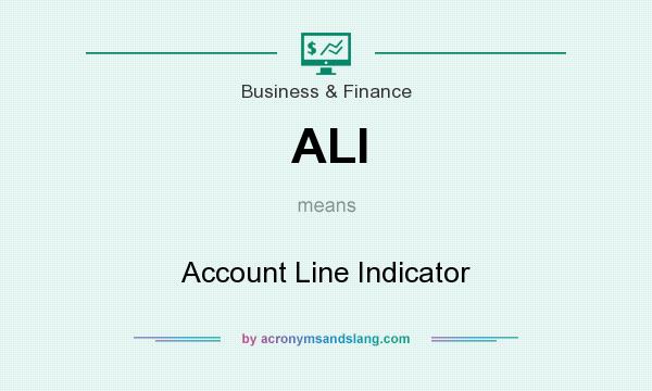 What does ALI mean? It stands for Account Line Indicator