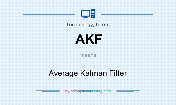 What does AKF mean? It stands for Average Kalman Filter