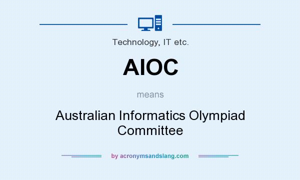 What does AIOC mean? It stands for Australian Informatics Olympiad Committee