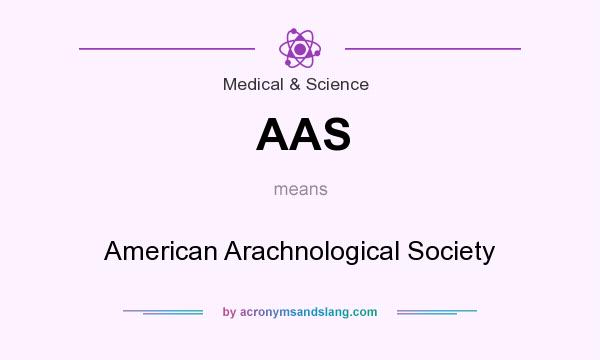 What does AAS mean? It stands for American Arachnological Society