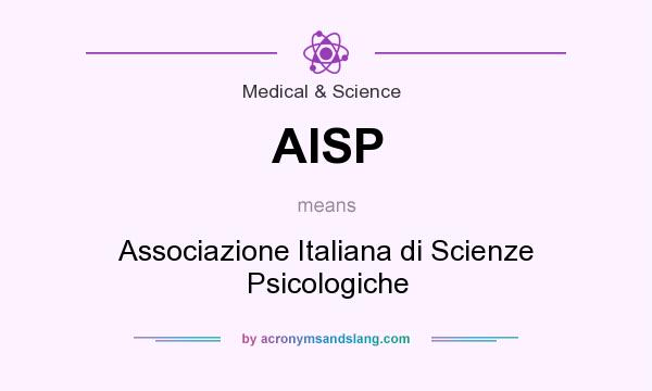 What does AISP mean? It stands for Associazione Italiana di Scienze Psicologiche