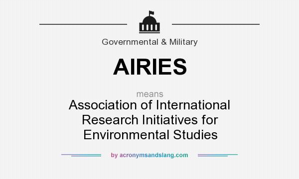 What does AIRIES mean? It stands for Association of International Research Initiatives for Environmental Studies