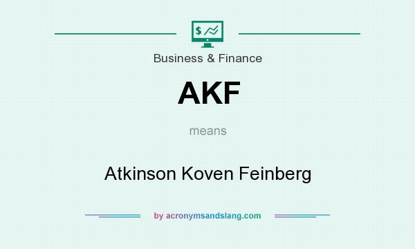 What does AKF mean? It stands for Atkinson Koven Feinberg
