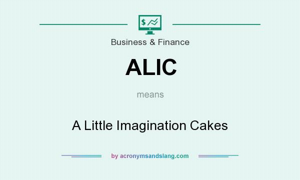 What does ALIC mean? It stands for A Little Imagination Cakes
