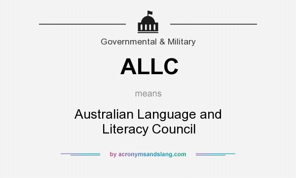 What does ALLC mean? It stands for Australian Language and Literacy Council