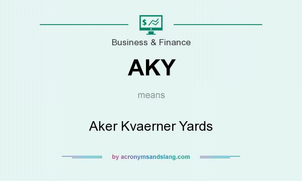 What does AKY mean? It stands for Aker Kvaerner Yards