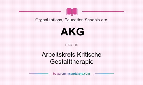 What does AKG mean? It stands for Arbeitskreis Kritische Gestalttherapie