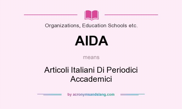 What does AIDA mean? It stands for Articoli Italiani Di Periodici Accademici