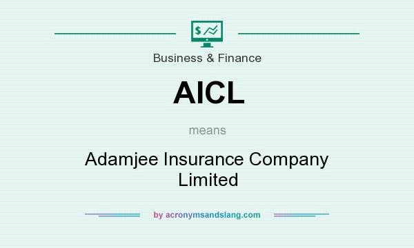 What does AICL mean? It stands for Adamjee Insurance Company Limited