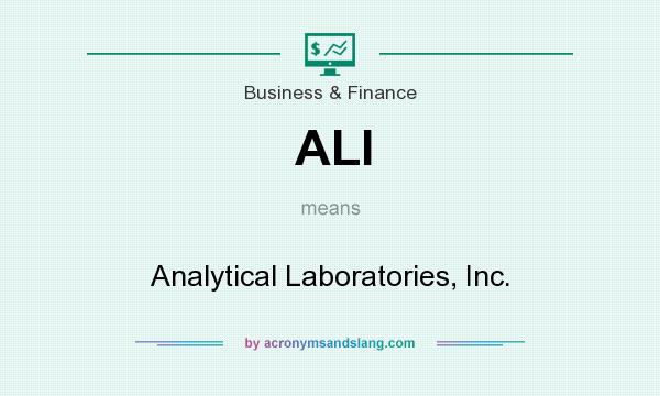 What does ALI mean? It stands for Analytical Laboratories, Inc.