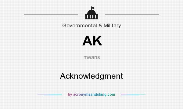 What does AK mean? It stands for Acknowledgment