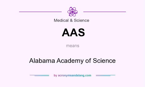What does AAS mean? It stands for Alabama Academy of Science