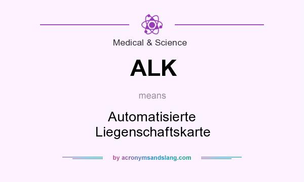 What does ALK mean? It stands for Automatisierte Liegenschaftskarte