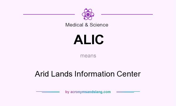 What does ALIC mean? It stands for Arid Lands Information Center